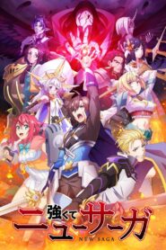 Tsuyokute New Saga Nonton